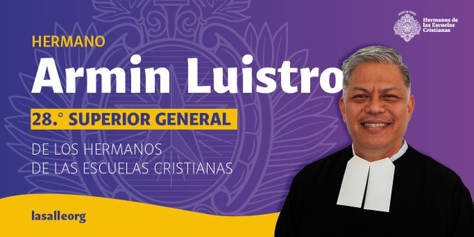 El Hermano Armin Luistro, nuevo Superior General del Instituto de los Hermanos de las Escuelas Cristianas de La Salle